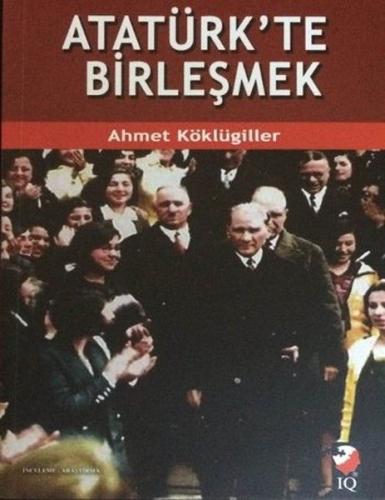 Atatürkte Birleşmek