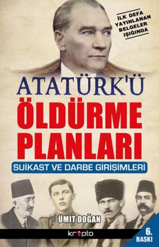 Atatürk'ü Öldürme Planları