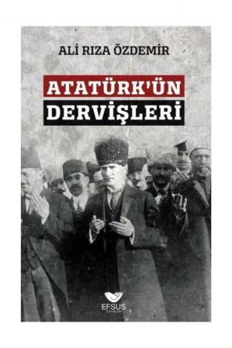 Atatürk'ün Dervişleri