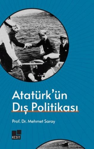 Atatürk'ün Dış Politikası