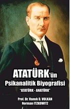 Atatürk'ün Psikanalitik Biyografisi