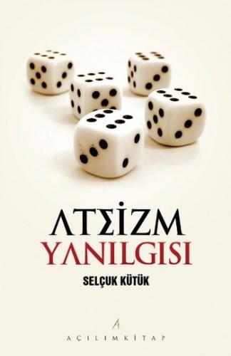 Ateizm Yanılgısı