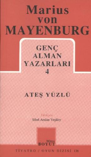 Ateş Yüzlü Genç Alman Yazarları 4 (136)