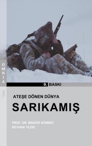 Ateşe Dönen Dünya Sarıkamış