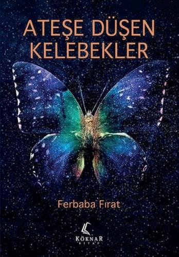 Ateşe Düşen Kelebekler