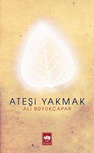 Ateşi Yakmak