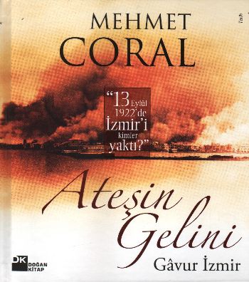 Ateşin Gelini-Gavur İzmir