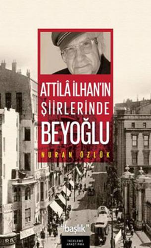 Atilla İlhan'ın Şiirlerinde Beyoğlu