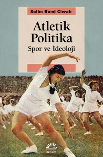 Atletik Politika - Spor ve İdeoloji