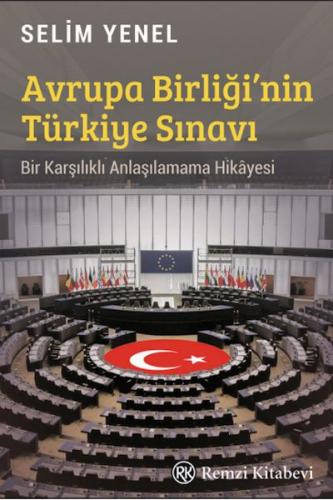 Avrupa Birliği’nin Türkiye Sınavı