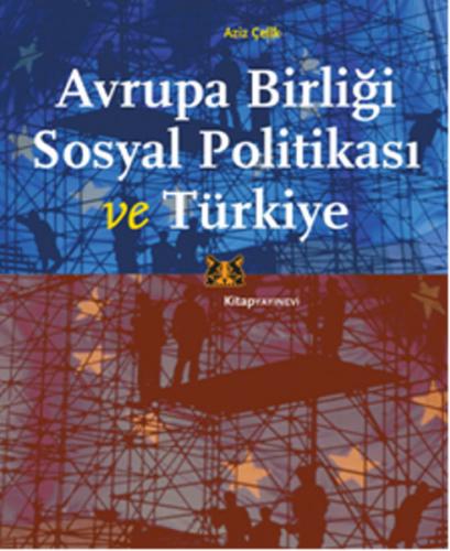 Avrupa Birliği Sosyal Politikası ve Türkiye