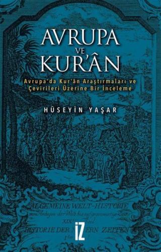 Avrupa ve Kur'an - Avrupa’da Kur’an Araştırmaları ve Çevirileri Üzerin