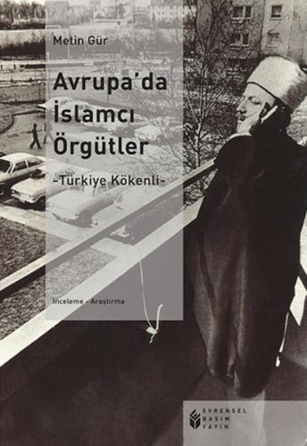 Avrupa'da İslamcı Örgütler Türkiye Kökenli