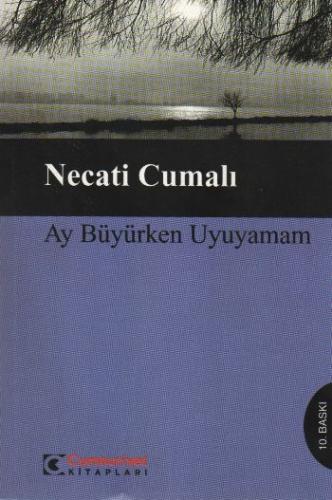 Ay Büyürken Uyuyamam -Bütün Eserleri 5-