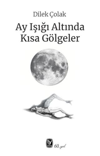 Ay Işığı Altında Kısa Gölgeler