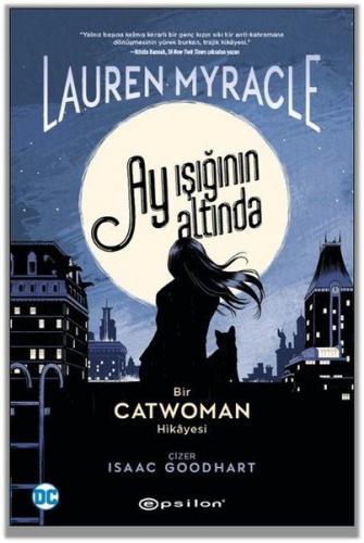 Ay Işığının Altında - Bir Catwoman Hikayesi