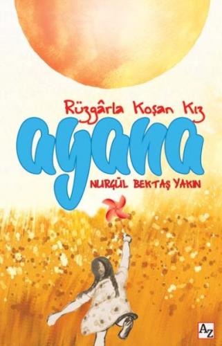 Ayana - Rüzgârla Koşan Kız