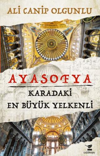 Ayasofya - Karadaki En Büyük Yelkenli