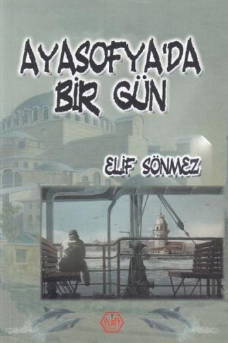 Ayasofyada Bir Gün