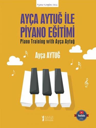 Ayça Aytuğ ile Piyano Eğitimi