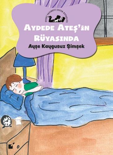 Aydede Ateş'in Rüyasında - Sağlıklı Beslenme