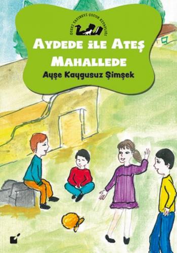 Aydede İle Ateş Mahallede - Duyguları Tanımak