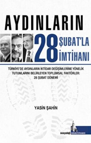 Aydınların 28 Şubatla İmtihanı