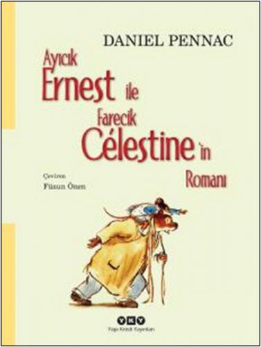 Ayıcık Ernest ile Farecik Celestine’in Romanı