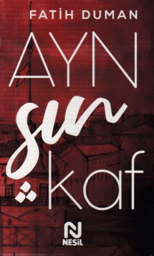 Ayn Şın Kaf - Aşk Serisi