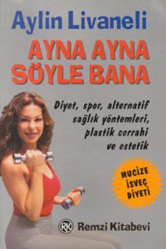 Ayna Ayna Söyle Bana