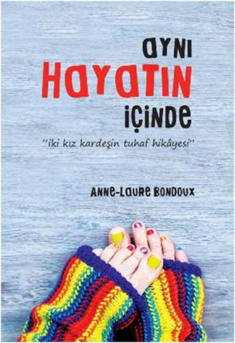 Aynı Hayatın İçinde