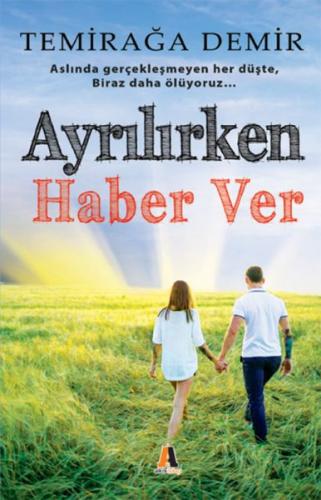 Ayrılırken Haber Ver