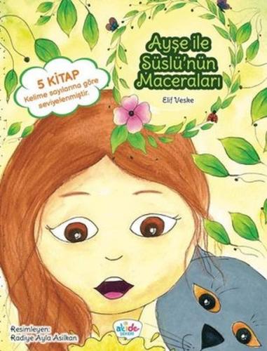 Ayşe ile Süslü’nün Maceraları (5 Kitap Takım)