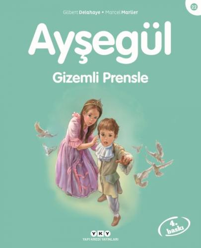 Ayşegül Serisi 22 - Gizemli Prensle