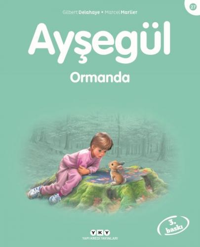 Ayşegül Serisi 27 - Ormanda