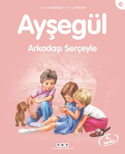 Ayşegül Serisi 38 - Arkadaşı Serçeyle