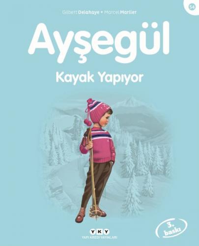 Ayşegül Serisi 54 - Kayak Yapıyor