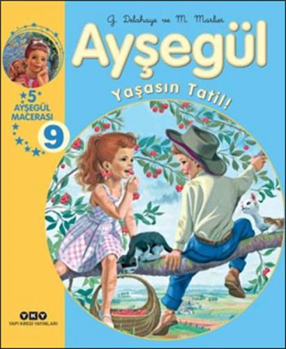 Ayşegül - Yaşasın Tatil (5 Ayşegül Macerası) Albüm 9