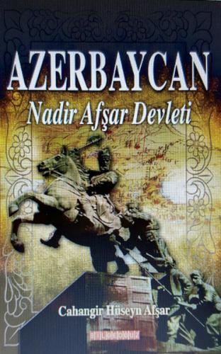 Azerbaycan Nadir Afşar Devleti