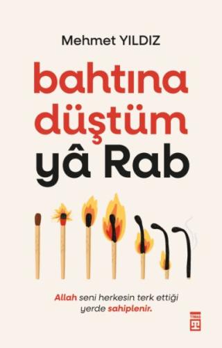 Bahtına Düştüm Ya Rab!