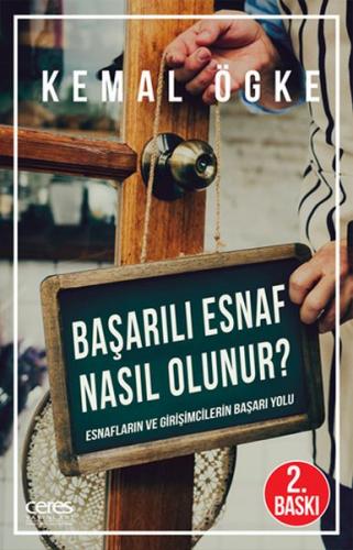 Başarılı Esnaf Nasıl Olunur? - Esnafların ve Girişimcilerin Başarı Yol