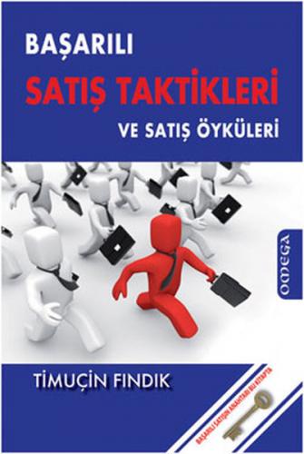 Başarılı Satış Taktikleri ve Satış Öyküleri