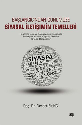 Başlangıcından Günümüze Siyasal İletişimin Temelleri