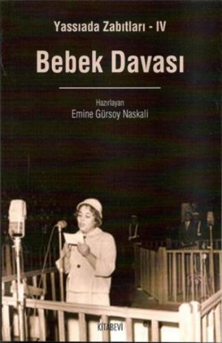 Bebek Davası / Yassıada Zabıtları-4