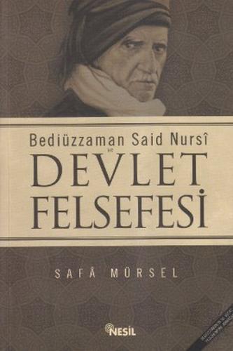 Bediüzzaman Said-i Nursi ve Devlet Felsefesi