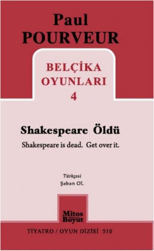 Belçika Oyunları 4 / Shakespeare Öldü