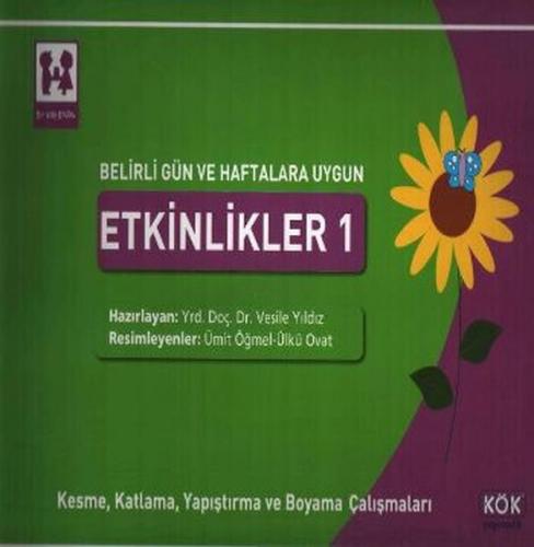 Belirli Gün ve Haftalara Uygun Etkinlikler 1 - Kesme, Katlama, Yapıştı