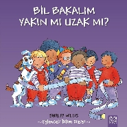 Bil Bakalım Yakın mı Uzak mı?