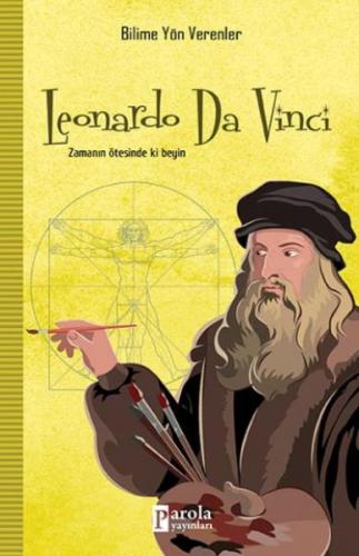 Bilime Yön Verenler: Leonardo Da Vinci