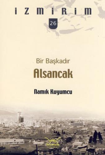 Bir Başkadır Alsancak / İzmirim -26